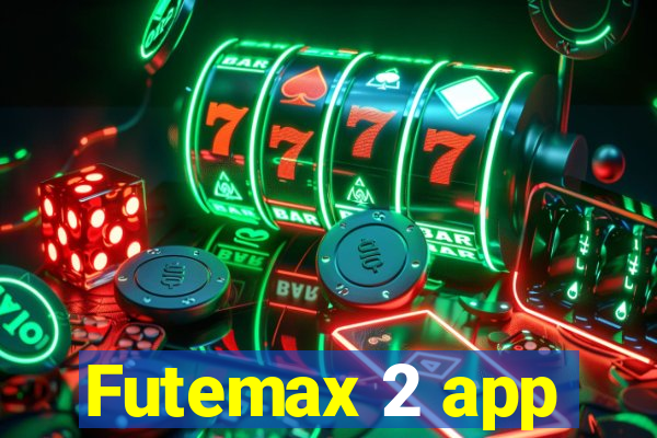 Futemax 2 app
